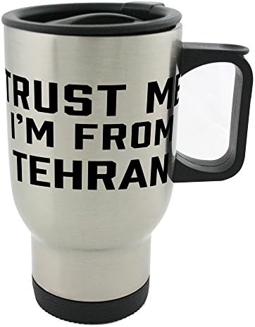 Güven bana Ben Tahran'lıyım 14oz Paslanmaz Çelik kupa
