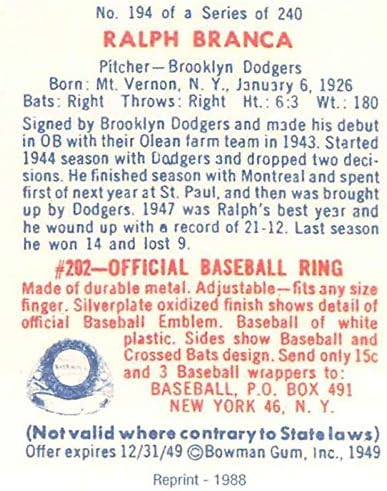 1988 Kart Koleksiyoncusu 1949 Bowman Basım Beyzbol 194 Ralph Branca Brooklyn Dodgers İkonik 1949 Bowman Setinin Resmi KOPYA