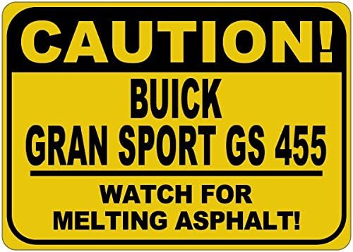 Buick Gran Sport GS 455 Dikkat Eriyen Asfalt İşareti-12 x 18 İnç