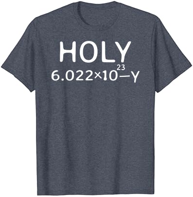 Kutsal Moley Avogadro Köstebek Karbon Komik Kimya T-Shirt